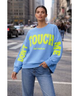 SWEATSHIRT OVERSIZE DONT TOUCH ME PE2324 BLEU CIEL