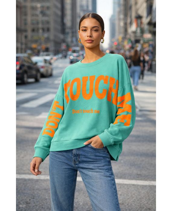 SWEATSHIRT OVERSIZE DONT TOUCH ME PE2324 VERT