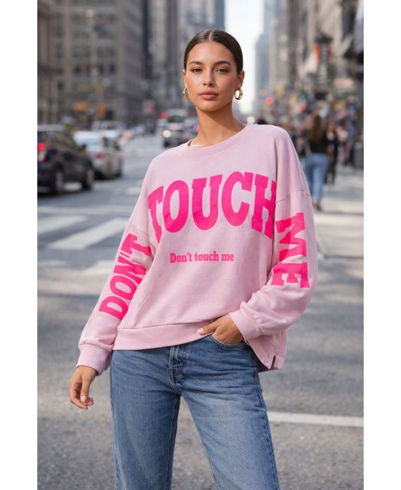 SWEATSHIRT OVERSIZE DONT TOUCH ME PE2324 ROSE