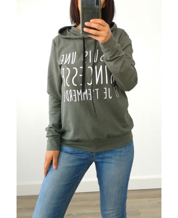 SWEATSHIRT HAS A HOOD I'M A PRINCESS 3004 MILITARY GREEN